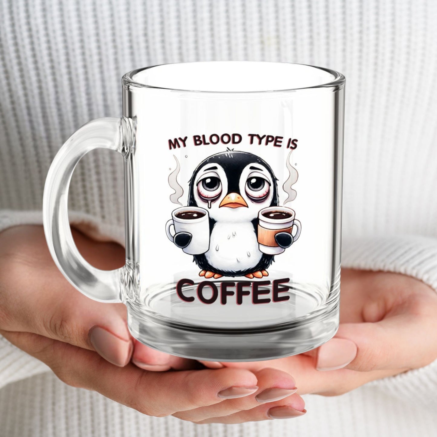 Funny Penguin Glass Mug – 10oz, “Coffee Is My Blood Type” – Perfect Gift for Coffee Lovers