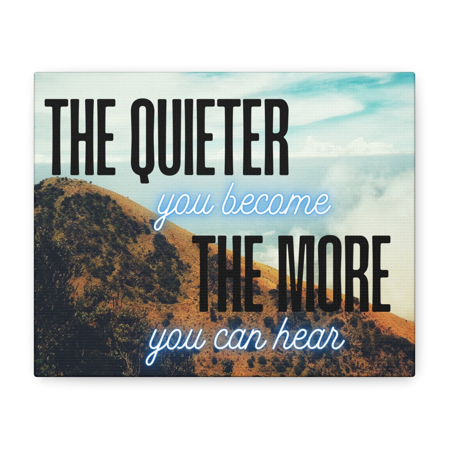 Mindfulness Wall Art – Inspirational Quote Print “The Quieter You Become, The More You Can Hear” – Zen Decor for Meditation, Office, or Yoga Room