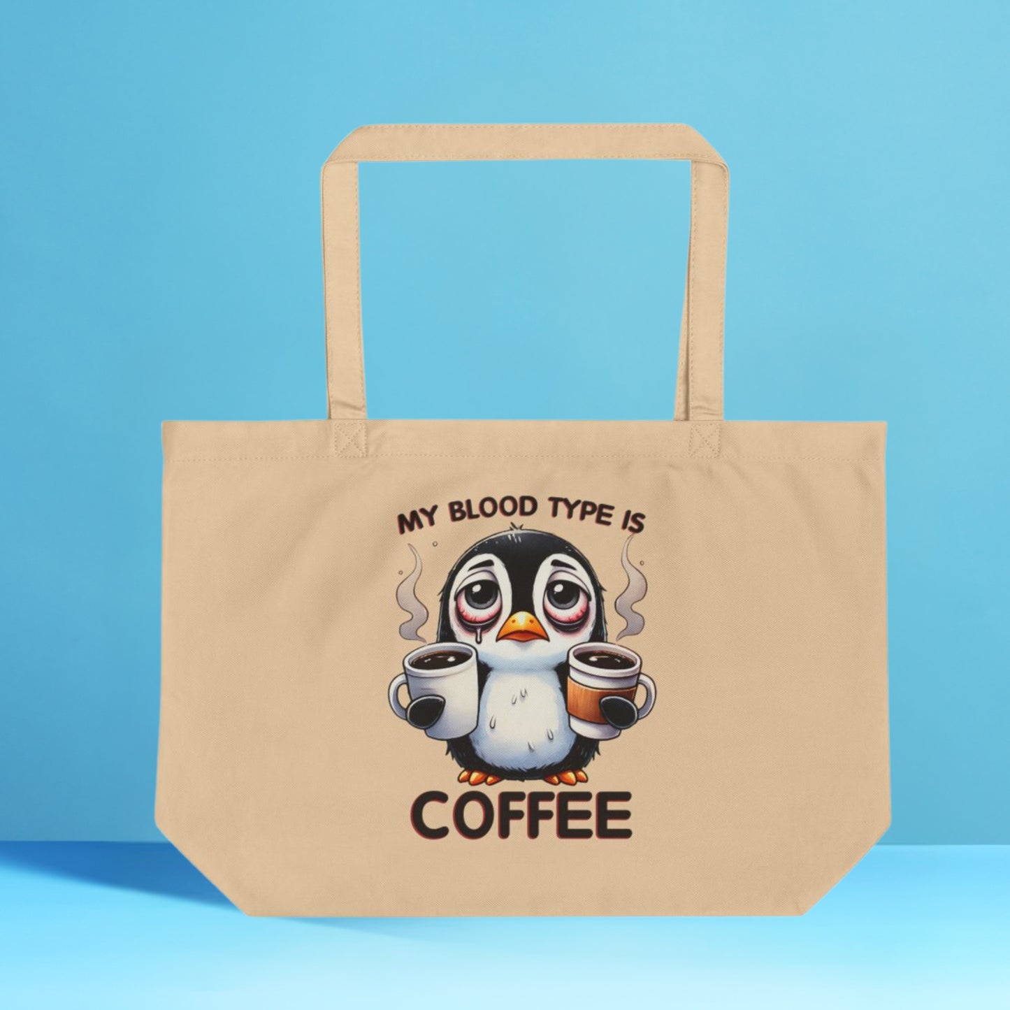 Funny Penguin Eco Tote Bag – Large Organic Cotton, 6-Gallon Capacity, “Coffee Is My Blood Type” Gift for Coffee Lovers