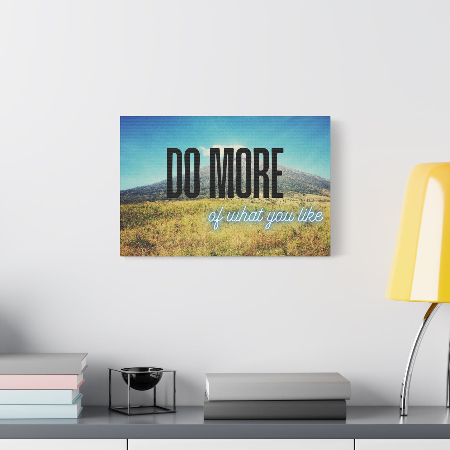 Inspirational Wall Art – Mountain Canvas Print with Quote 'Do More of What You Like' – Nature Decor for Home or Office