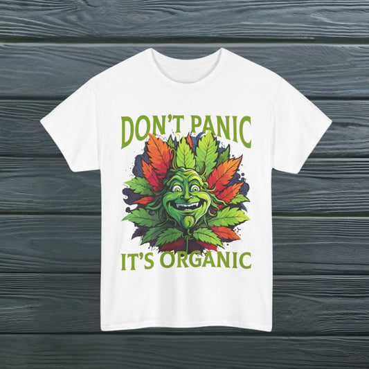 Don't Panic It's Organic Unisex Heavy Cotton Tee - Fun & Eco-Friendly Shirt