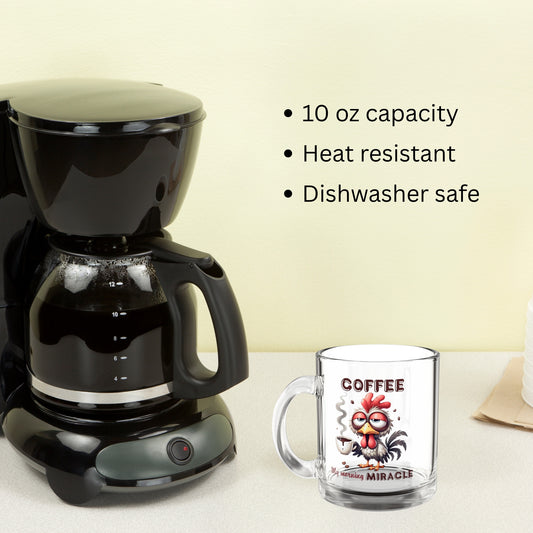 ☕ "My Morning Miracle" – Funny 10oz Glass Coffee Mug