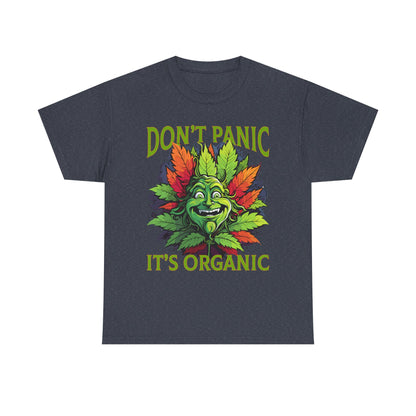 Don't Panic It's Organic Unisex Heavy Cotton Tee - Fun & Eco-Friendly Shirt