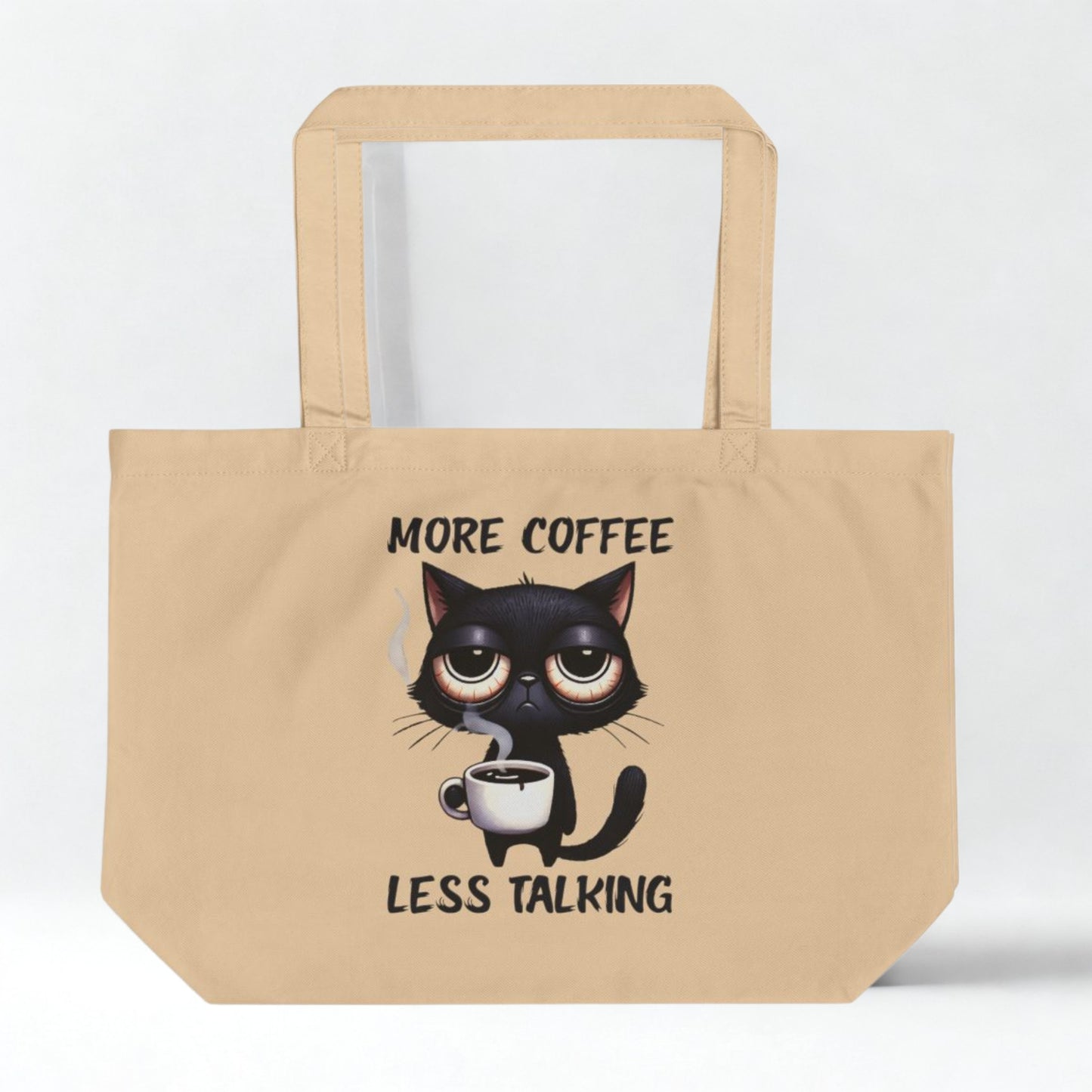 Large Eco Tote - More Coffee Less Talking Cat Design