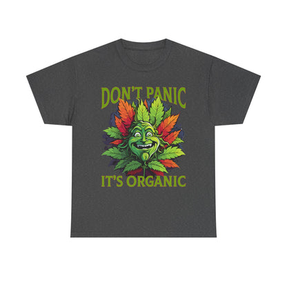 Don't Panic It's Organic Unisex Heavy Cotton Tee - Fun & Eco-Friendly Shirt