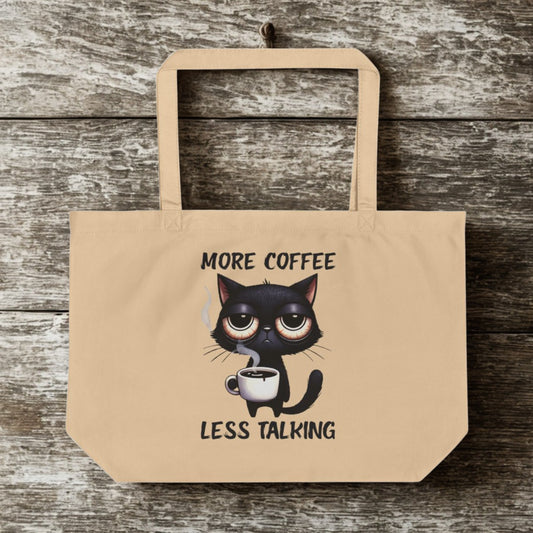 Large Eco Tote - More Coffee Less Talking Cat Design