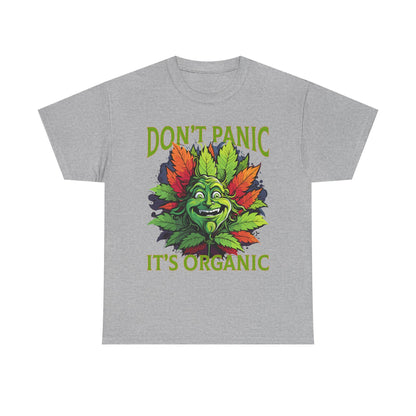 Don't Panic It's Organic Unisex Heavy Cotton Tee - Fun & Eco-Friendly Shirt